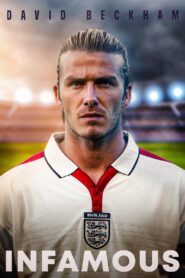 دیوید بکهام: منفور (David Beckham: Infamous)