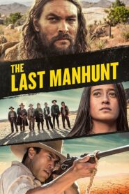 آخرین شکار (The Last Manhunt)