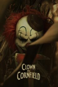 دلقک در مزرعه ذرت (Clown in a Cornfield 2025)